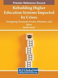 bokomslag Rebuilding Higher Education Systems Impacted by Crises