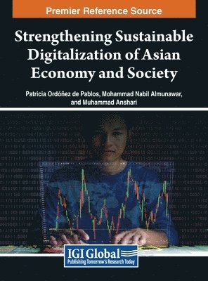 bokomslag Strengthening Sustainable Digitalization of Asian Economy and Society