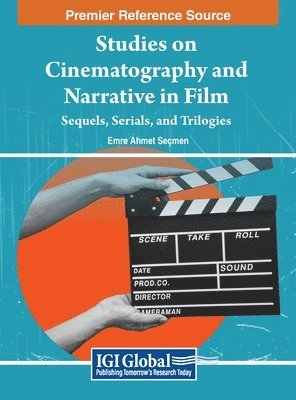Emre Ahmet Seçmen - Studies on Cinematography and Narrative in Film, Inbunden