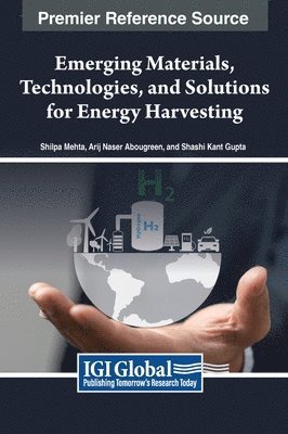bokomslag Emerging Materials, Technologies, and Solutions for Energy Harvesting