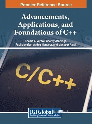 bokomslag Advancements, Applications, and Foundations of C++