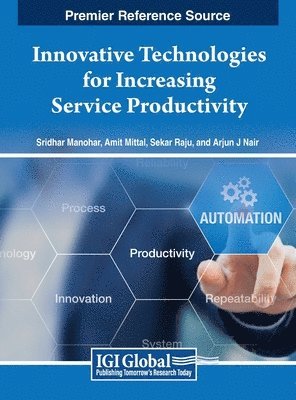 Innovative Technologies for Increasing Service Productivity 1