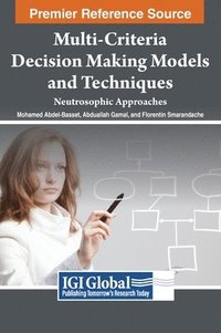 bokomslag Multi-Criteria Decision Making Models and Techniques