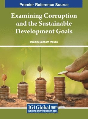 Examining Corruption and the Sustainable Development Goals 1