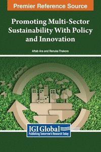 bokomslag Promoting Multi-Sector Sustainability With Policy and Innovation