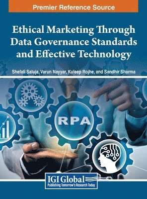 Ethical Marketing Through Data Governance Standards and Effective Technology 1