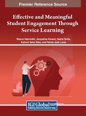 bokomslag Effective and Meaningful Student Engagement Through Service Learning