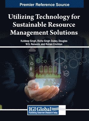 Utilizing Technology for Sustainable Resource Management Solutions 1