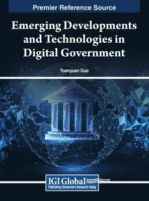 bokomslag Emerging Developments and Technologies in Digital Government