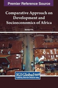 bokomslag Comparative Approach on Development and Socioeconomics of Africa