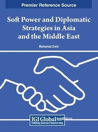 bokomslag Soft Power and Diplomatic Strategies in Asia and the Middle East