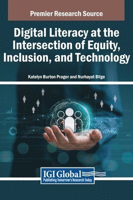 bokomslag Digital Literacy at the Intersection of Equity, Inclusion, and Technology