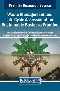 bokomslag Waste Management and Life Cycle Assessment for Sustainable Business Practice