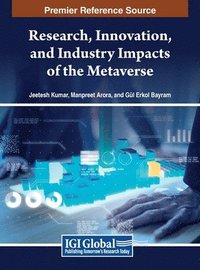 bokomslag Research, Innovation, and Industry Impacts of the Metaverse