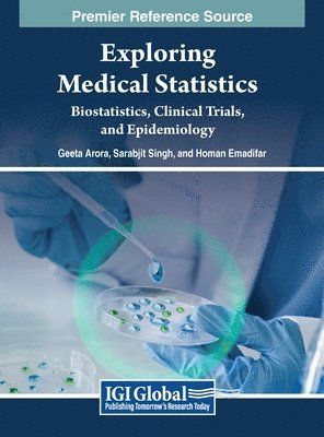 Arora, Singh, Emadifar - Exploring Medical Statistics, Inbunden