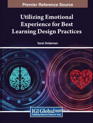 Utilizing Emotional Experience for Best Learning Design Practices