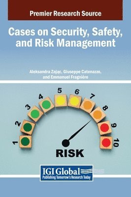 Aleksandra Zając, Giuseppe Catenazzo, Emmanuel Fragnière, Aleksandra Zaj&#261;c, Aleksandra Zajac, Aleksandra Zaj¿c - Cases on Security, Safety, and Risk Management, Inbunden