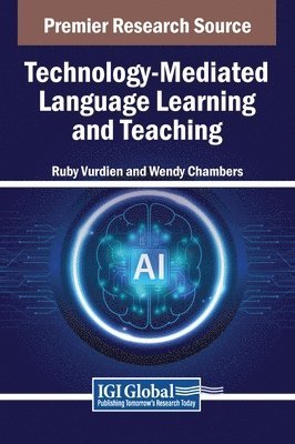 Technology-Mediated Language Learning and Teaching 1