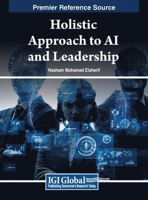 bokomslag Holistic Approach to AI and Leadership