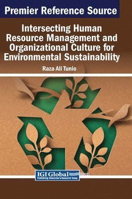 Intersecting Human Resource Management and Organizational Culture for Environmental Sustainability 1