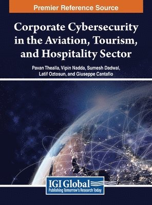 bokomslag Corporate Cybersecurity in the Aviation, Tourism, and Hospitality Sector