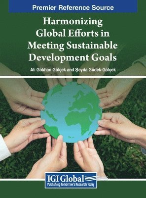 Harmonizing Global Efforts in Meeting Sustainable Development Goals 1