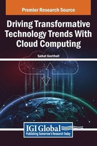 bokomslag Driving Transformative Technology Trends With Cloud Computing