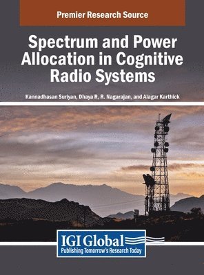 Spectrum and Power Allocation in Cognitive Radio Systems 1