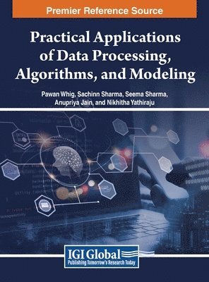 Practical Applications of Data Processing, Algorithms, and Modeling 1