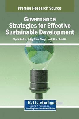 Vipin Nadda, Uday Bhan Singh, Bilan Sahidi - Governance Strategies for Effective Sustainable Development, Inbunden
