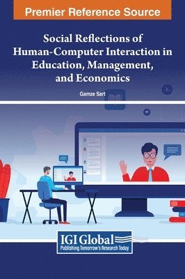 bokomslag Social Reflections of Human-Computer Interaction in Education, Management, and Economics