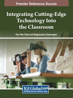 Integrating Cutting-Edge Technology Into the Classroom 1
