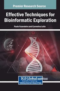 bokomslag Effective Techniques for Bioinformatic Exploration