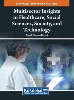 Burrell - Multisector Insights in Healthcare, Social Sciences, Society, and Technology, Inbunden