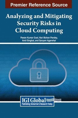 bokomslag Analyzing and Mitigating Security Risks in Cloud Computing