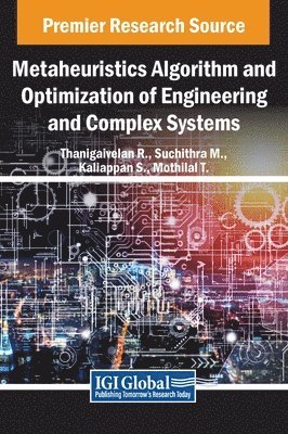 bokomslag Metaheuristics Algorithm and Optimization of Engineering and Complex Systems