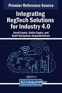 bokomslag Integrating RegTech Solutions for Industry 4.0