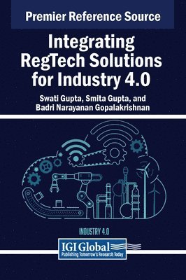 Integrating RegTech Solutions for Industry 4.0 1