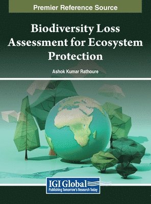 Biodiversity Loss Assessment for Ecosystem Protection 1