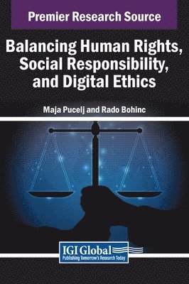 bokomslag Balancing Human Rights, Social Responsibility, and Digital Ethics