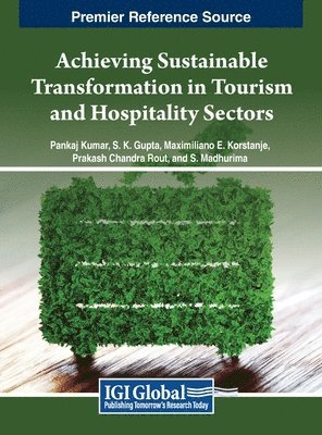 Achieving Sustainable Transformation in Tourism and Hospitality Sectors 1