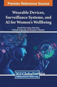 bokomslag Wearable Devices, Surveillance Systems, and AI for Women's Wellbeing