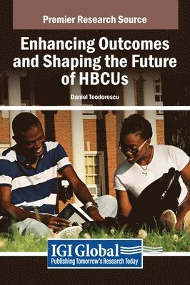 Enhancing Outcomes and Shaping the Future of HBCUs 1