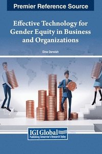 bokomslag Effective Technology for Gender Equity in Business and Organizations