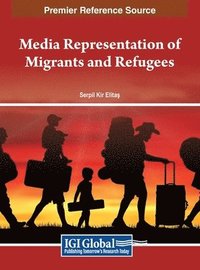 bokomslag Media Representation of Migrants and Refugees