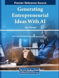 bokomslag Generating Entrepreneurial Ideas With AI