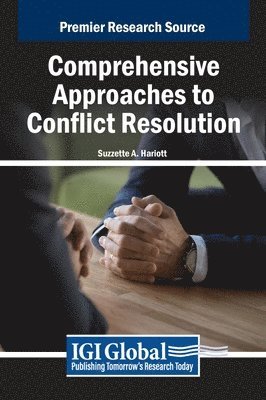 Suzzette A Harriott - Comprehensive Approaches to Conflict Resolution, Inbunden