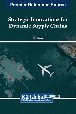 bokomslag Strategic Innovations for Dynamic Supply Chains