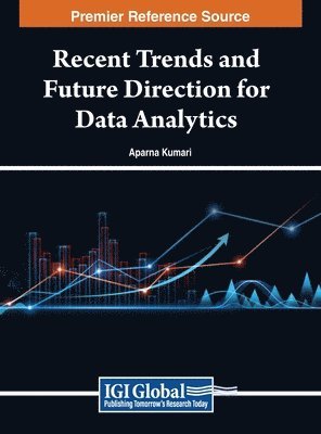 Aparna Kumari - Recent Trends and Future Direction for Data Analytics, Inbunden