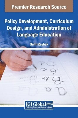 bokomslag Policy Development, Curriculum Design, and Administration of Language Education